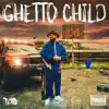 Stream & download GHETTO CHILD