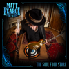 The Soul Food Store - Matt Pearce & The Mutiny
