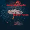 Sweet but Psycho - Single album lyrics, reviews, download