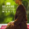 Relaxing Meditation Music: Instrumental Asian Sounds for Stress Relief, Mindfulness Exercises & Deep Breathing Techniques, Zen Track to Relax album lyrics, reviews, download
