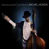 Jazz Tribute to Michael Jackson album lyrics, reviews, download