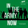 In The Army Now (Tik Tok Classic Edit) - Single album lyrics, reviews, download