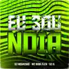Eu Sou Noia (feat. MC AIRA FLEX & DJ NEGRESKO) - Single album lyrics, reviews, download