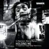 Stream & download Holding Me - Single