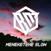 Meneketehe Slow (Remix) artwork