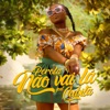 Perola - Não Vai Lá (feat. Cubita)