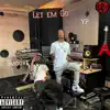 Let Em Go - Single album lyrics, reviews, download