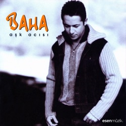 Baha - Aşk Acısı
