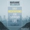 2. Morning Meditation - Marianne Williamson lyrics