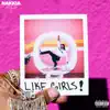 Stream & download Like Girls