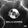 Will It Change (feat. Amanda Mae, Sareem Poems & Cleva Thoughts) - Single album lyrics, reviews, download