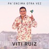 Pa Encima Otra Vez - Single