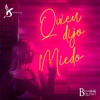 Quién dijo miedo - Single
