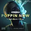 Poppin Now - Single album lyrics, reviews, download