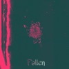 Fallen' - Single
