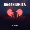 Ungeniumiza - Single