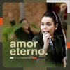 AMOR ETERNO - Single