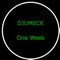 One Week - DJUMECK lyrics