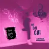 Go! (feat. Lawsy) - Single album lyrics, reviews, download