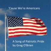 'Cause We're Americans artwork