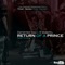 Return of a Prince (Main Punishment) [feat. Tman] - Demented Soul & EL MAESTRO lyrics