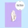 Heat Waves (Piano Version) - Single album lyrics, reviews, download