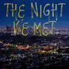 The Night We Met (Instrumental) - Single album lyrics, reviews, download