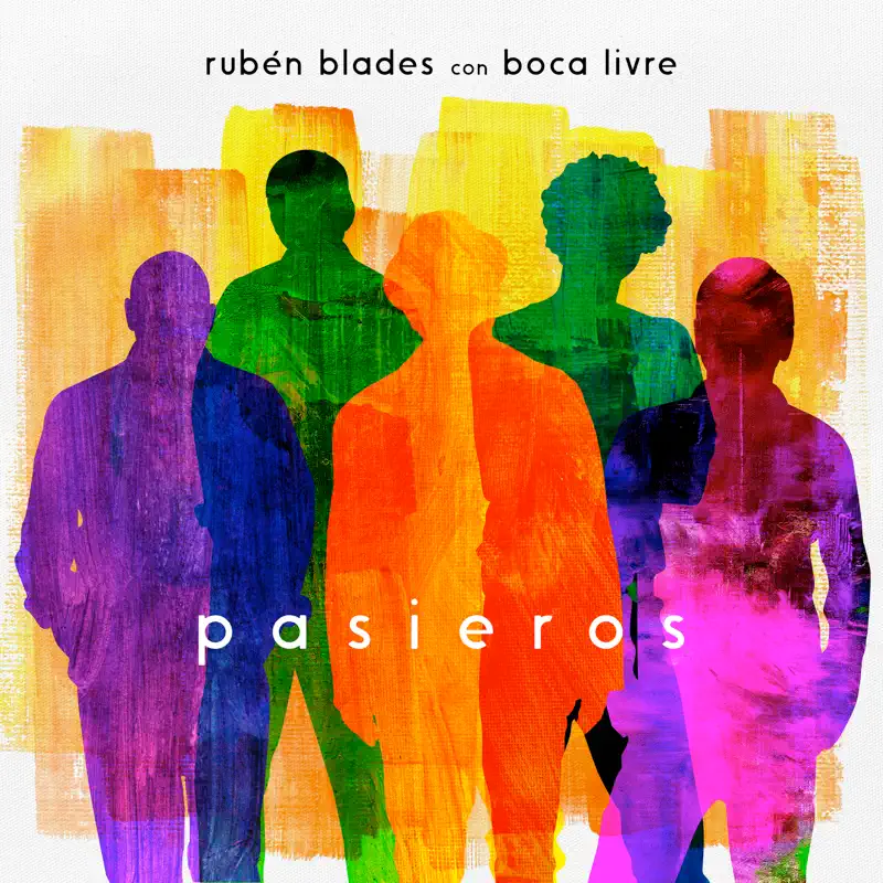 Ruben Blades - Pasieros (with Boca Livre) (2022) [iTunes Plus AAC M4A]-新房子