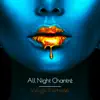 Stream & download All Night Chantré - Single (feat. Cemo56) - Single