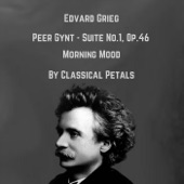Edvard Grieg: Peer Gynt, Suite No. 1, Op. 46: I. Morning Mood artwork