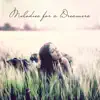 Melodies for a Dreamers Vol.5 (432 Hz) - EP album lyrics, reviews, download