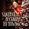 Santa Claus is Coming to Town - EP album lyrics, reviews, download