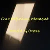 Our Defining Moment - Single album lyrics, reviews, download