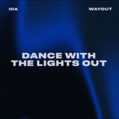 Dance With The Lights Out artwork