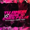 Tu Amor Vs Dime Si Eres Feliz - Single