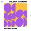 Ritmo (Skeleton Keys Remix) album lyrics, reviews, download