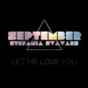 Let Me Love You - Single album lyrics, reviews, download