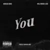 You (feat. Hollywood Luck & MoHead Mike) - Single album lyrics, reviews, download