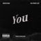 You (feat. Hollywood Luck & MoHead Mike) - Marquel806 lyrics