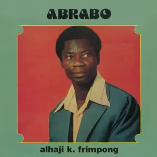 baixar álbum Alhaji K Frimpong - Abrabo