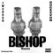 Bishop - Twan Don & DUCE8VON lyrics