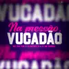 Stream & download Na Pressão, Vucadão - Single