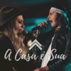 A Casa É Sua - Single