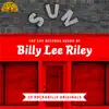 The Sun Records Sound of Billy Lee Riley (20 Rockabilly Originals) album lyrics, reviews, download