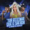 Stream & download Tua Bixinha Que e Safada (feat. Mc Thammy)