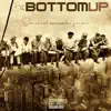 From the Bottom Up album lyrics, reviews, download