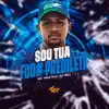 Sou Tua Foda Predileta (feat. DJ Bill) - Single album lyrics, reviews, download