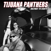 Tijuana Panthers - Man of Dust