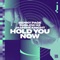 Hold You Now artwork