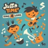 Justin Time Sing-Along